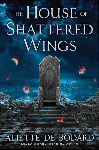 Quick heads-up: THE HOUSE OF SHATTERED WINGS excerpt + giveaway!