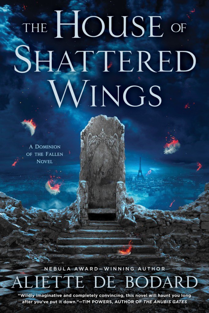 HOUSE OF SHATTERED WINGS trade paperback out in the US today