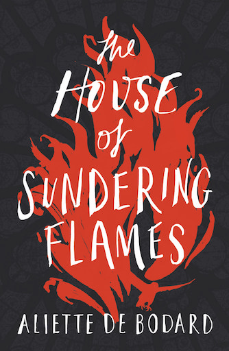 The House of Sundering Flames is now out!